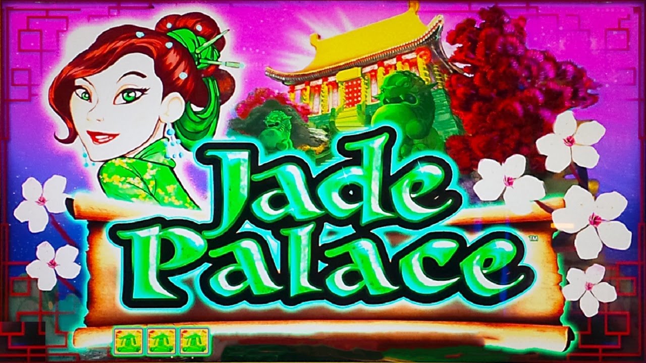 Play jade palace slot machines